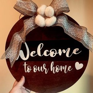 Welcome to our home sign
